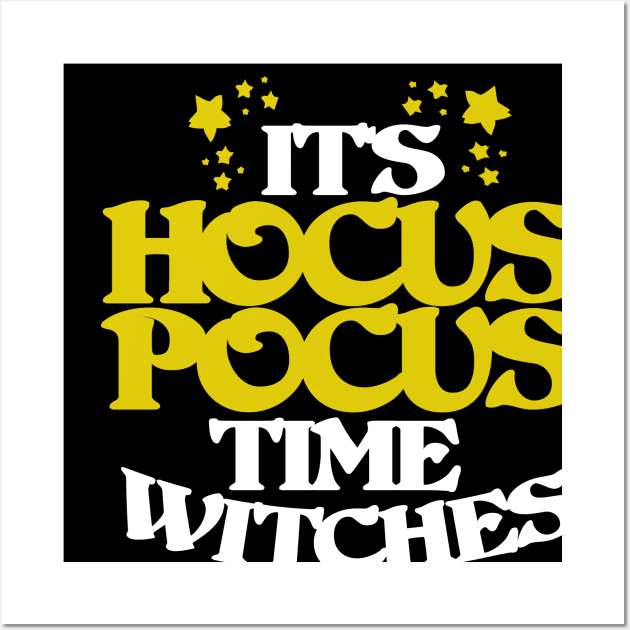 It's hocus pocus time witches Wall Art by bubbsnugg